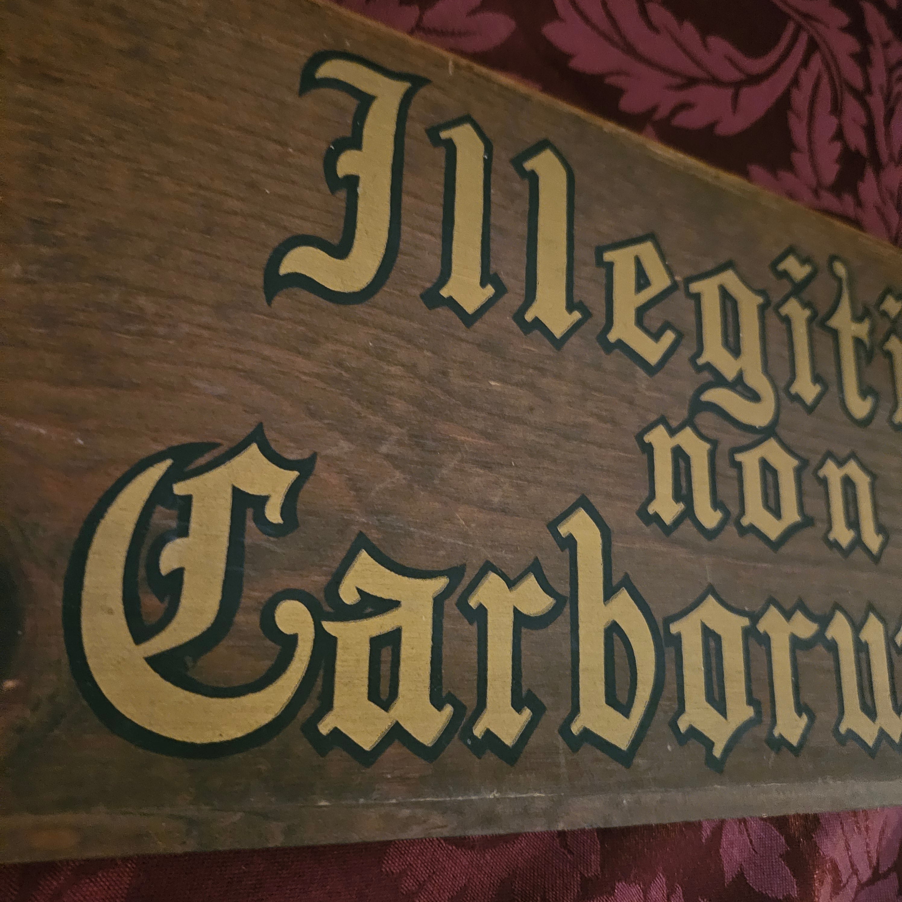 Vintage "Don't Let the Bastards Get You Down" Latin Wood Sign